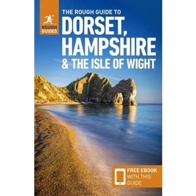 Afbeelding van Rough Guides Main Series the Guide to Dorset, Hampshire &amp; Isle of Wight (Travel with Free eBook)