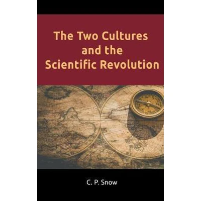 Afbeelding van the Two Cultures and Scientific Revolution