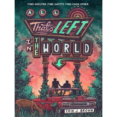 Image de All That&#039;s Left in the World