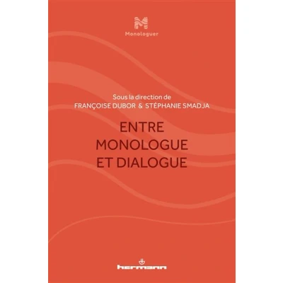 Image de Entre monologue et dialogue