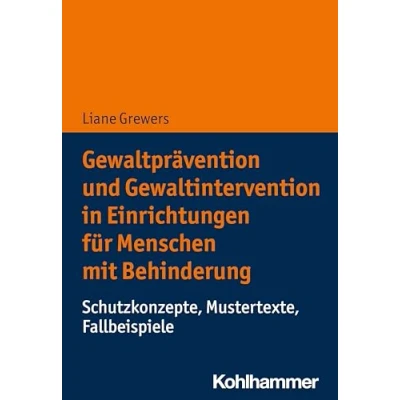 Afbeelding van Gewaltpravention Und Gewaltintervention in Einrichtungen Fur Menschen Mit Behinderung