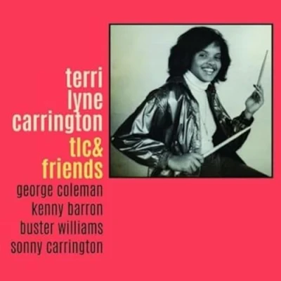 Afbeelding van Terri Lyne Carrington Tlc &amp; Friends (LP)