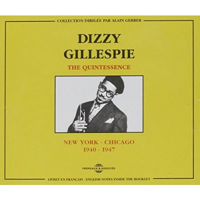 Afbeelding van Dizzy Gillespie The Quintessence 1940 1947 (2 CD)