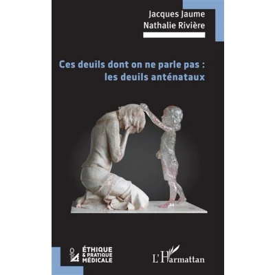 Image de Ces deuils dont on ne parle pas : les anténataux
