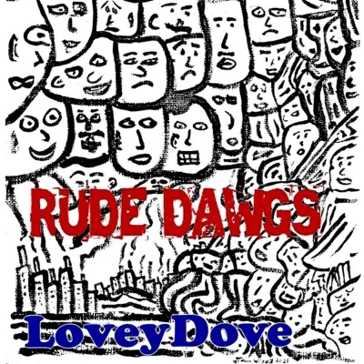 Afbeelding van Loveydove Rude Dawgs (LP)