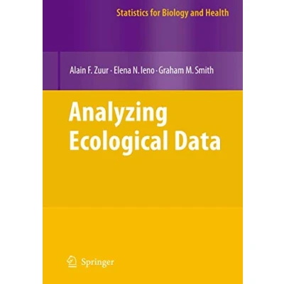 Afbeelding van Statistics for Biology and Health Analyzing Ecological Data