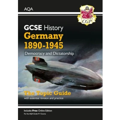 Afbeelding van New Grade 9 1 GCSE History AQA Topic Guide Germany, 1890 1945: Democracy and Dictatorship