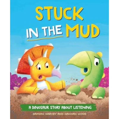 Afbeelding van A Dinosaur Story Story: Stuck in the Mud
