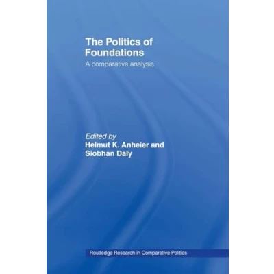Afbeelding van The Politics of Foundations