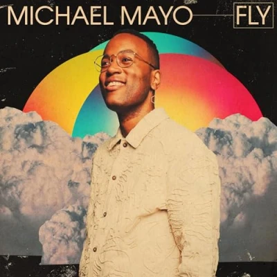 Afbeelding van Michael Mayo Fly (LP)