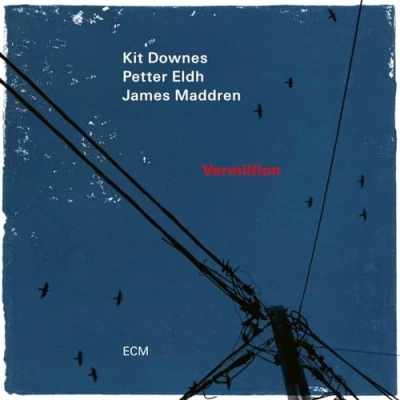 Afbeelding van Kit Downes, Petter Eldh &amp; James Maddren Vermillion (LP)