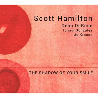 Afbeelding van Scott Hamilton The Shadow Of Your Smile (CD)