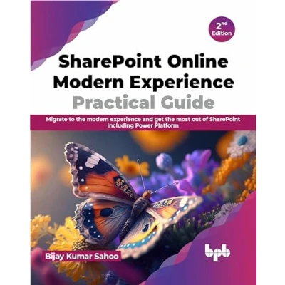 Afbeelding van SharePoint Online Modern Experience Practical Guide 2nd Edition