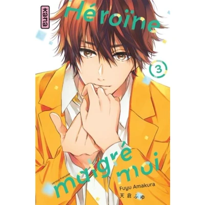 Image de Héroïne malgré moi Tome 3