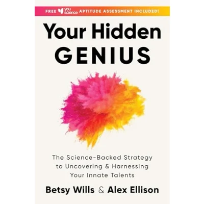 Afbeelding van Your Hidden Genius: The Science Backed Strategy to Uncovering and Harnessing Innate Talents