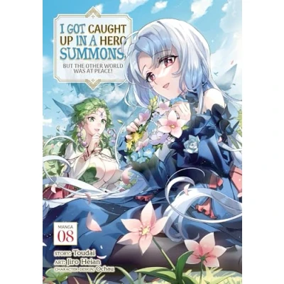 Afbeelding van I Got Caught Up In a Hero Summons, but the Other World was at Peace! (Manga) Vol. 8