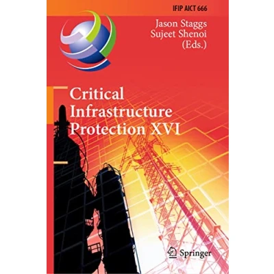 Afbeelding van IFIP Advances in Information and Communication Technology Critical Infrastructure Protection XVI