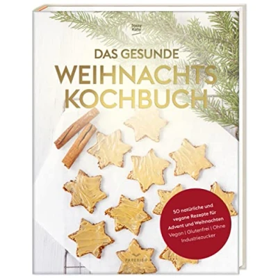 Afbeelding van Das gesunde Weihnachtskochbuch