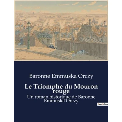 Image de Le Triomphe du Mouron rouge