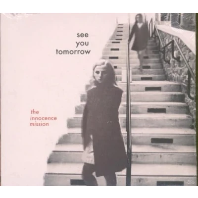 Afbeelding van The Innocence Mission See You Tomorrow (CD)