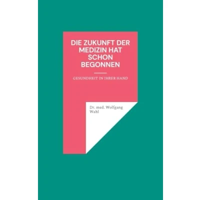 Afbeelding van Die Zukunft der Medizin hat schon begonnen