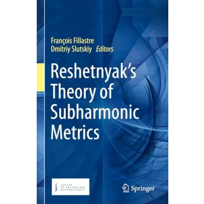 Afbeelding van Reshetnyak&#039;s Theory of Subharmonic Metrics