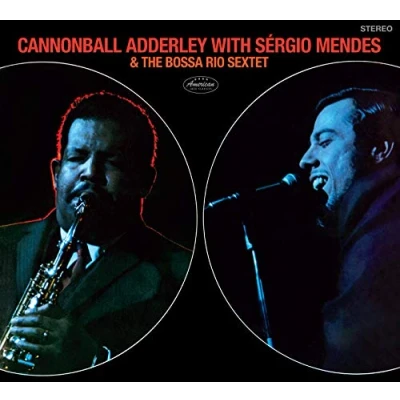 Afbeelding van Cannonball Adderley With Sergio Mendes &amp; The Bossa Rio Sextet (Digi)