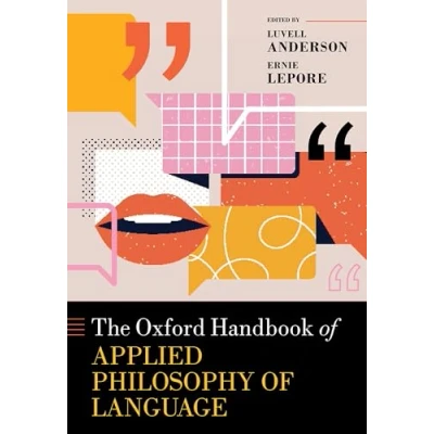 Afbeelding van Oxford Handbooks The Handbook of Applied Philosophy Language
