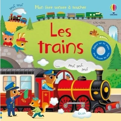 Image de Les trains Mon livre sonore à toucher Dès 1 an