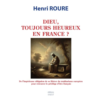 Afbeelding van Dieu, toujours heureux en France ?