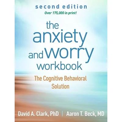 Afbeelding van The Anxiety and Worry Workbook, Second Edition