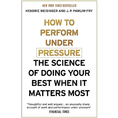 Afbeelding van How To Perform Under Pressure