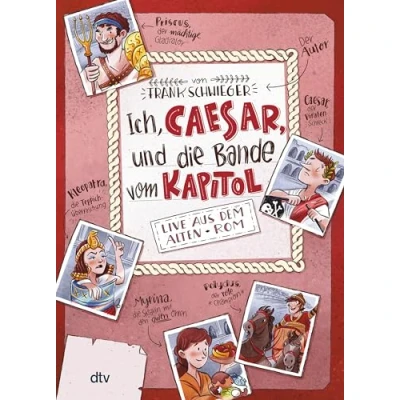 Afbeelding van Ich, Caesar, und die Bande vom Kapitol, Live aus dem alten Rom