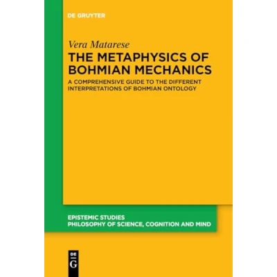 Afbeelding van Epistemic Studies51 The Metaphysics of Bohmian Mechanics