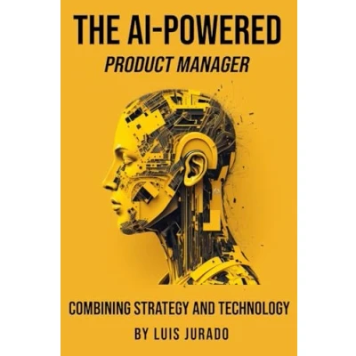 Afbeelding van The AI Powered Product Manager
