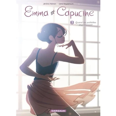Image de Emma et Capucine Tome 3 Quand les paillettes disparaissent