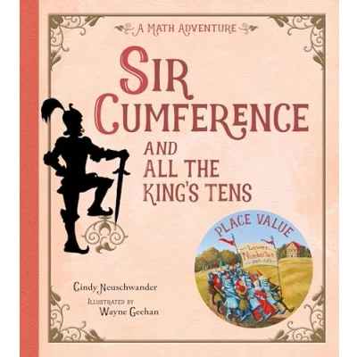 Afbeelding van Sir Cumference &amp; All The Kings Tens