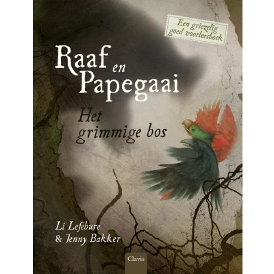 Afbeelding van Raaf en Papegaai Het grimmige bos