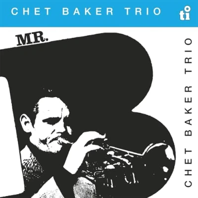 Afbeelding van Chet Baker Mr. B (LP)