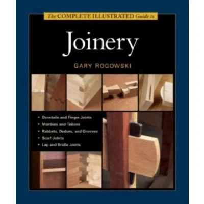 Afbeelding van The Complete Illustrated Guide to Joinery