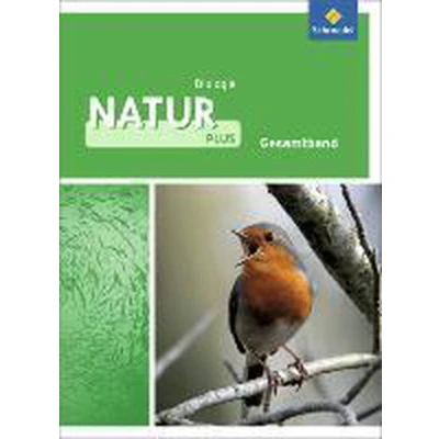 Afbeelding van Natur plus 7 10. Schülerband. Biologie. Gesamtschulen. Nordrhein Westfalen