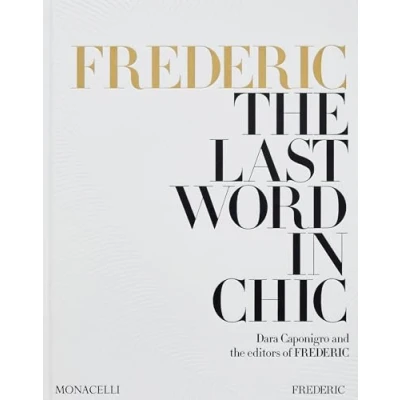 Afbeelding van FREDERIC: The Last Word in Chic