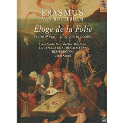 Afbeelding van Hesperion XXI, La Capella Reial de Catalunya, Jordi Savall Erasmus Van Rotterdam Praise Of Folly (CD)