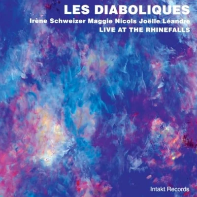 Afbeelding van Irène Schweizer, Maggie Nicols, Joëlle Léandre Les Diaboliques, Live At The Rhinefalls (CD)