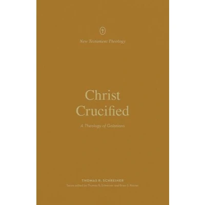 Afbeelding van New Testament Theology Christ Crucified