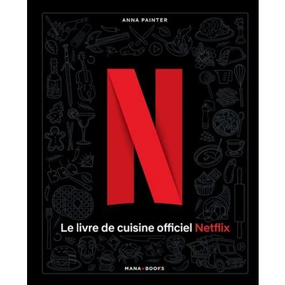 Image de Le livre de cuisine officiel Netflix