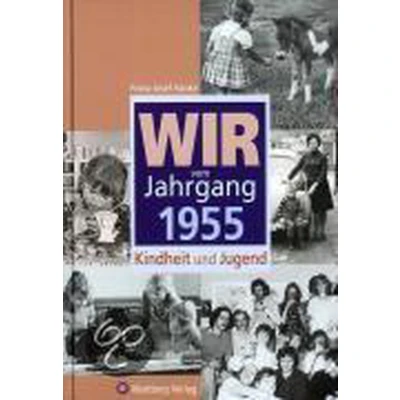 Afbeelding van Wir vom Jahrgang 1955