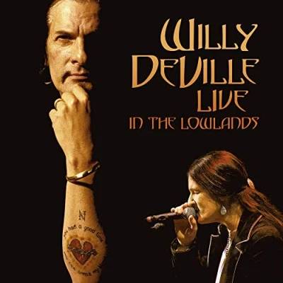 Afbeelding van Willy Deville Live In The Lowlands