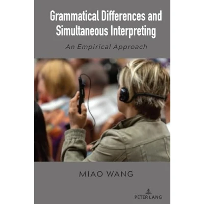 Afbeelding van Grammatical Differences and Simultaneous Interpreting