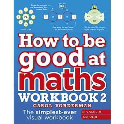 Afbeelding van How to be Good at Maths Workbook 2 Ages